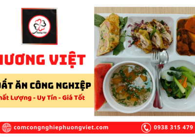 Cung Cấp Suất Ăn Công Nghiệp Giá Tốt - Đa Dạng Món Ăn Tại TPHCM